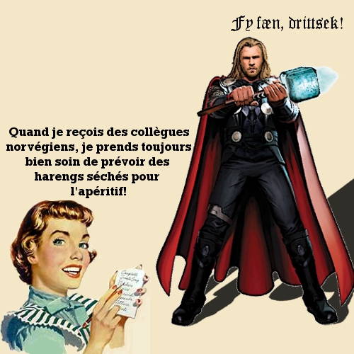 Pour mes réunions à Ásgard, j'ai mieux que les Ferrero